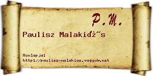 Paulisz Malakiás névjegykártya